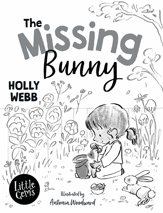 A front cover sketch. A little girl is sitting in the garden and holds out a dandelion for her rabbit to eat. A second rabbit is lying at her feet